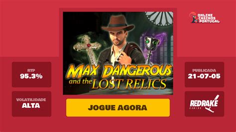 Max Dangerous And The Lost Relics bet365